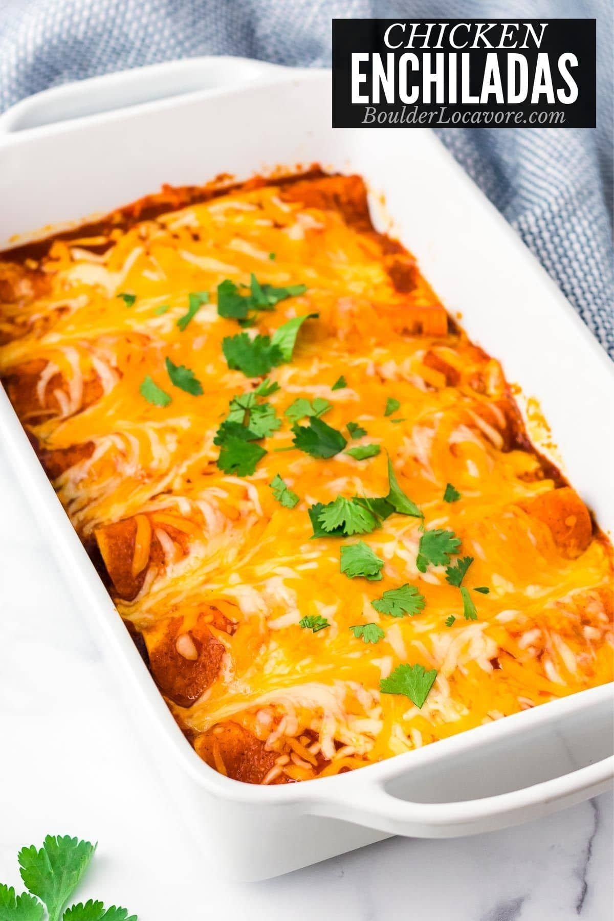 Hearty, filling Easy Chicken Enchiladas are packed with tender chicken